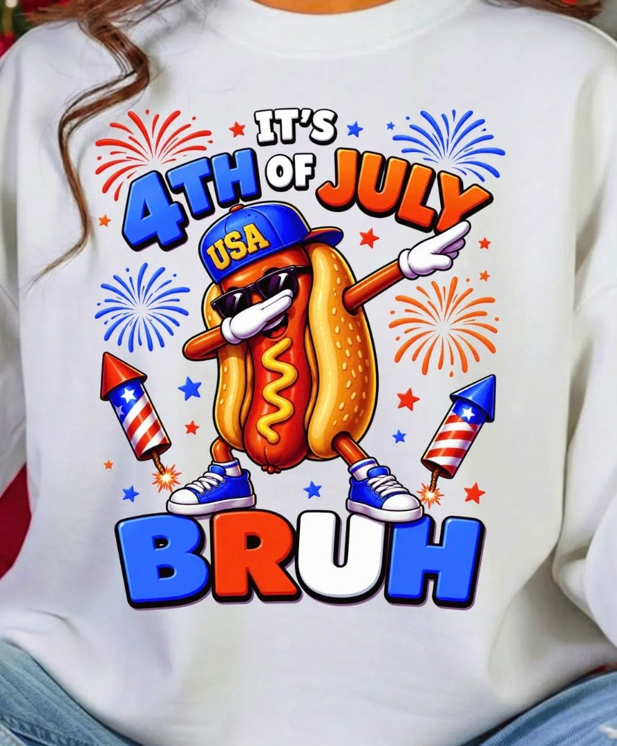 It’s 4th of July BRUH